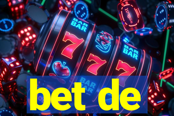 bet de