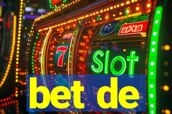 bet de