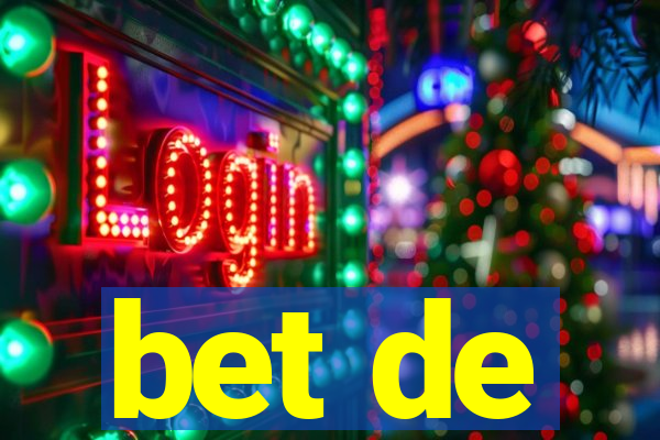 bet de