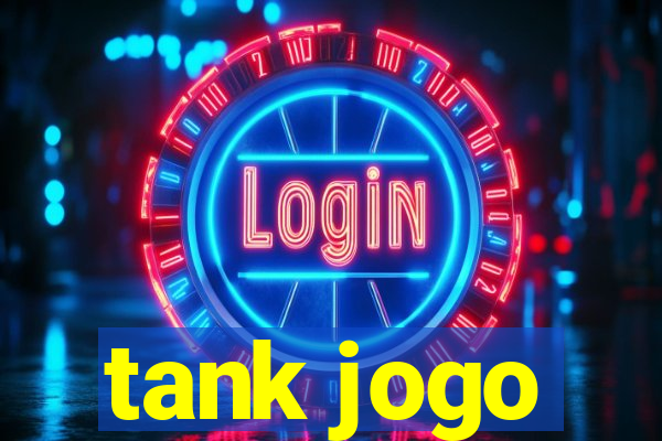 tank jogo