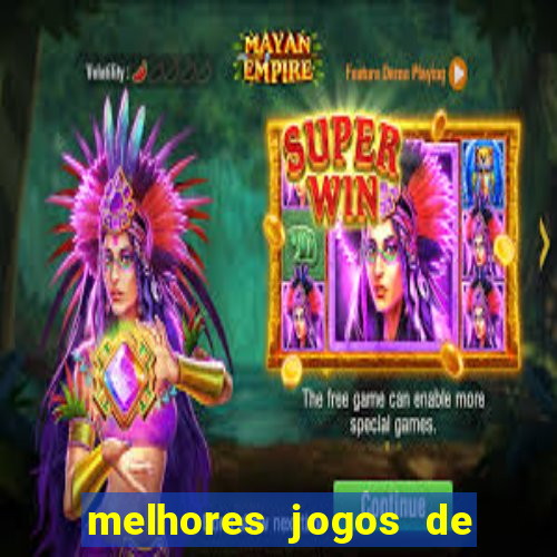 melhores jogos de casino betano