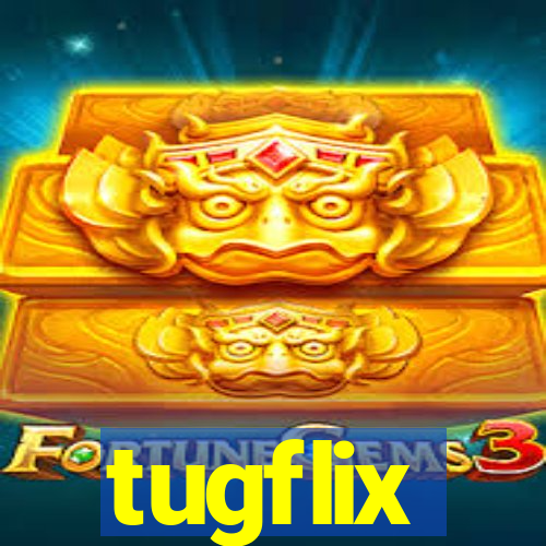 tugflix