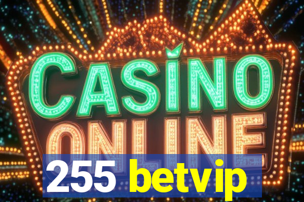 255 betvip