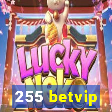 255 betvip