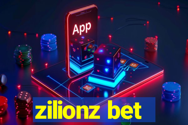 zilionz bet