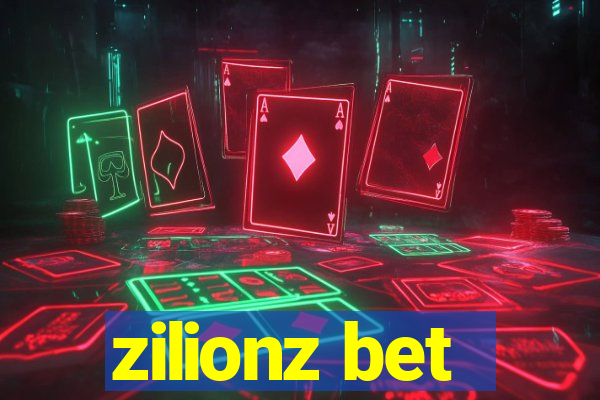 zilionz bet