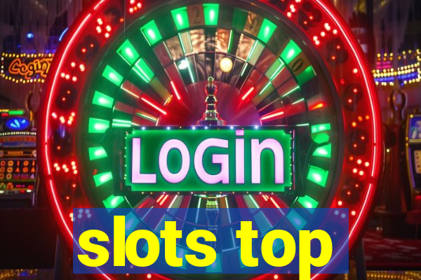 slots top