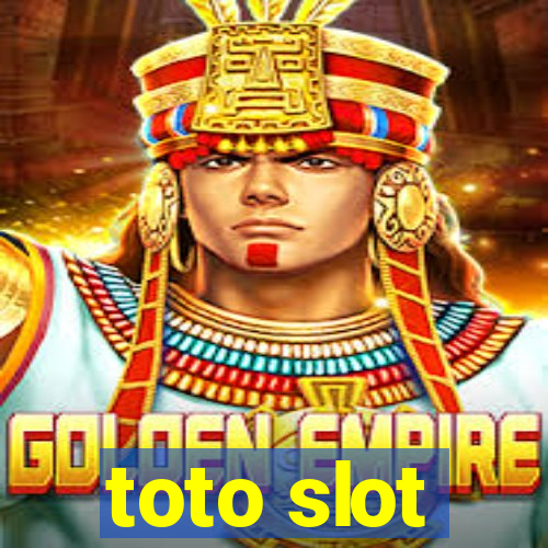 toto slot