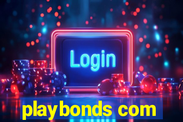 playbonds com