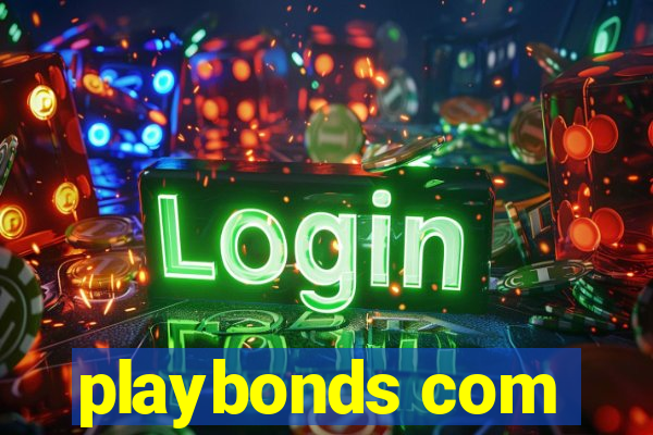 playbonds com