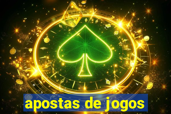 apostas de jogos