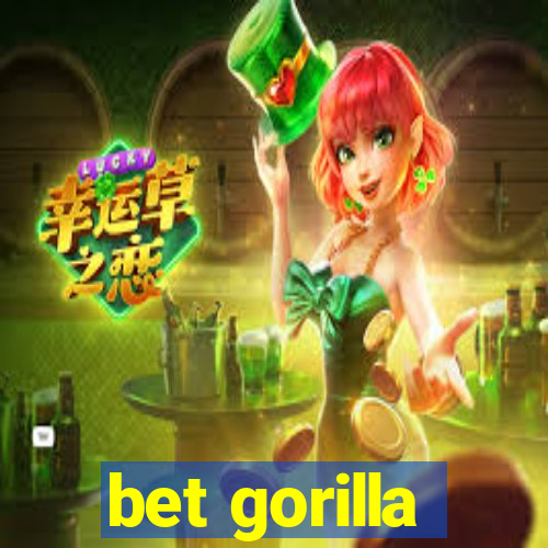 bet gorilla