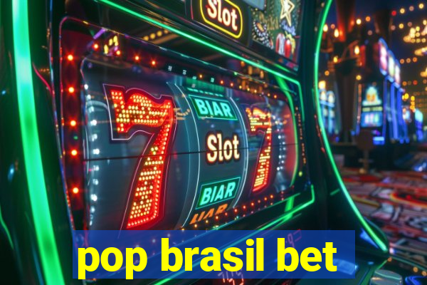 pop brasil bet