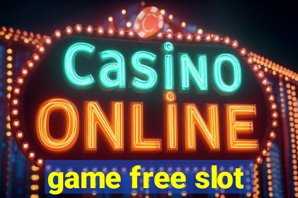 game free slot