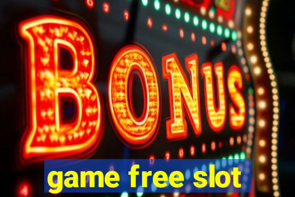 game free slot