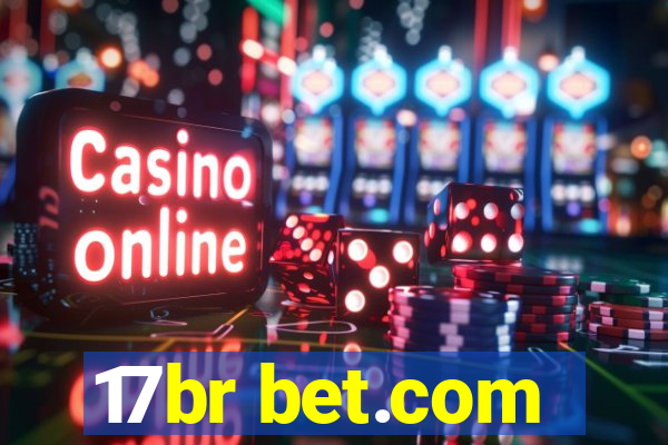 17br bet.com