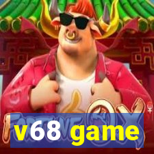 v68 game