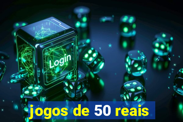 jogos de 50 reais