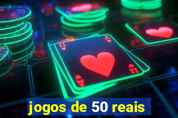 jogos de 50 reais