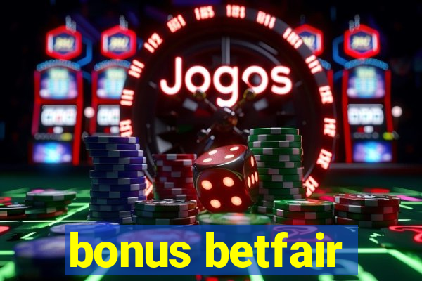 bonus betfair