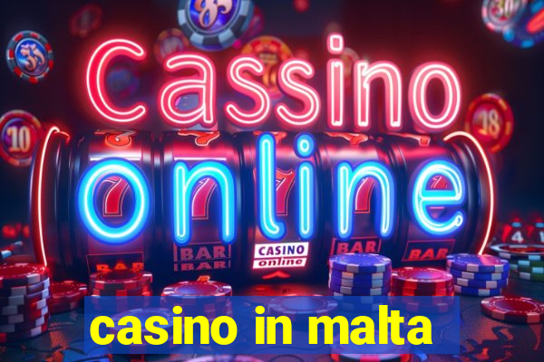 casino in malta