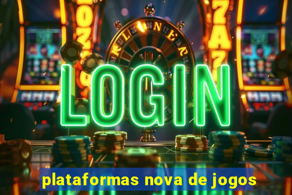 plataformas nova de jogos