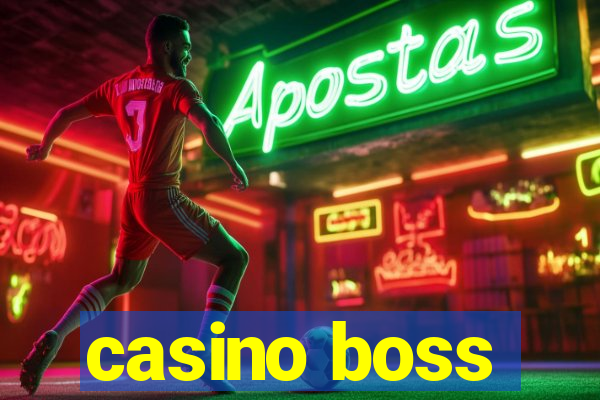 casino boss