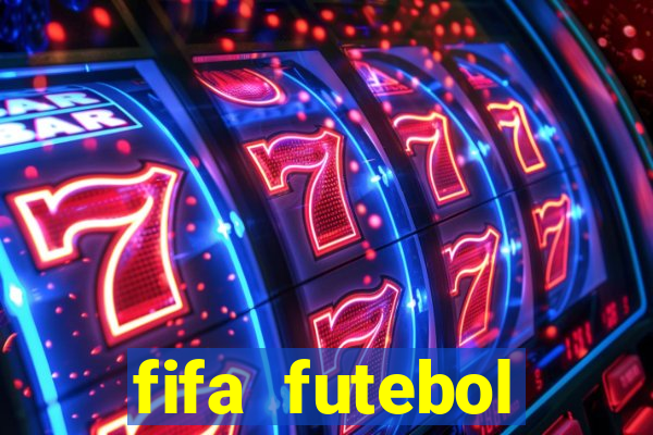 fifa futebol dinheiro infinito