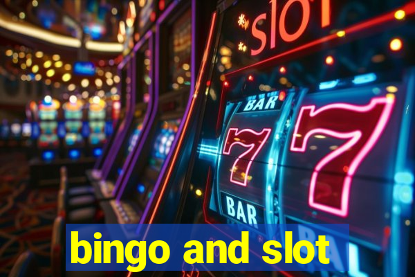 bingo and slot