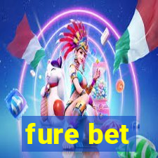 fure bet