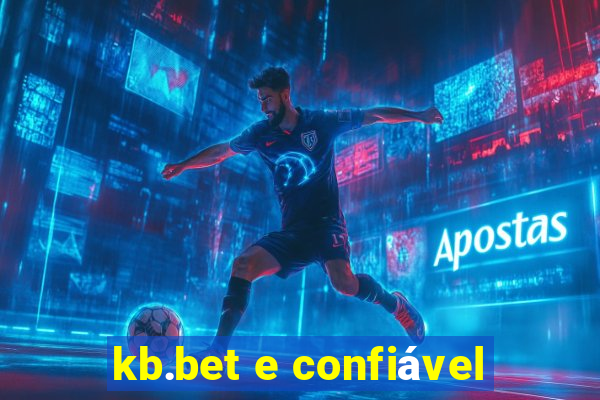 kb.bet e confiável