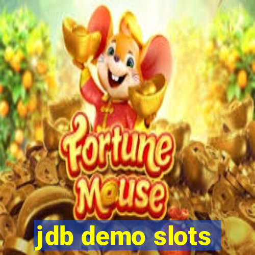 jdb demo slots