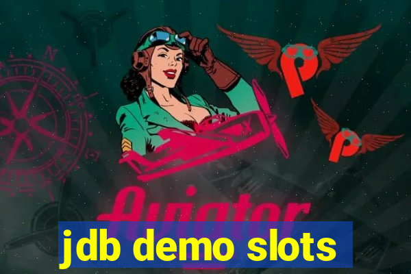 jdb demo slots