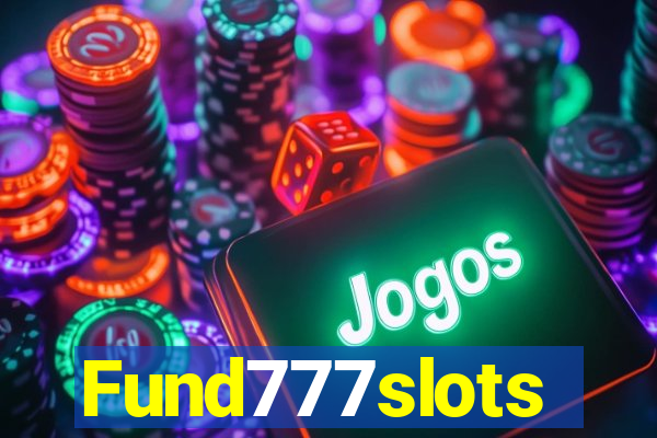 Fund777slots