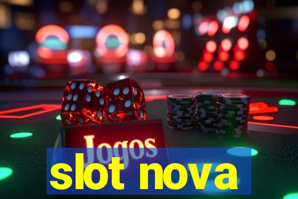 slot nova