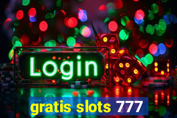 gratis slots 777