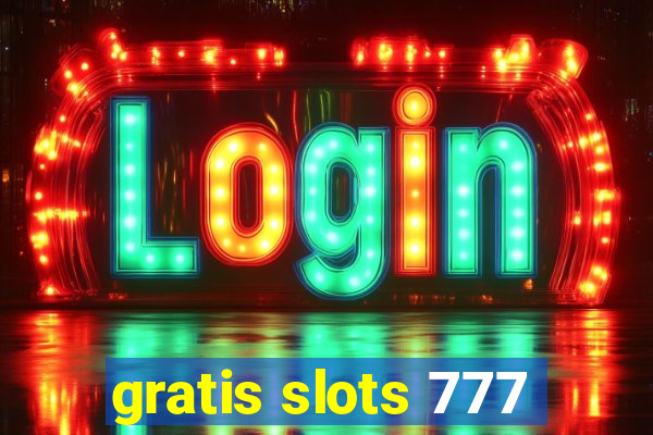 gratis slots 777