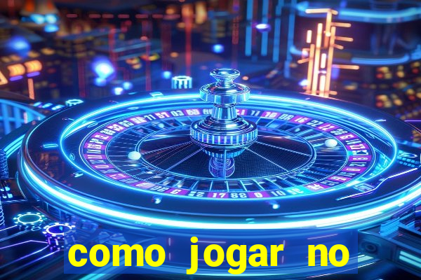 como jogar no tigre e ganhar dinheiro