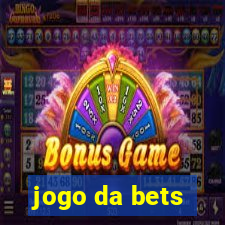 jogo da bets