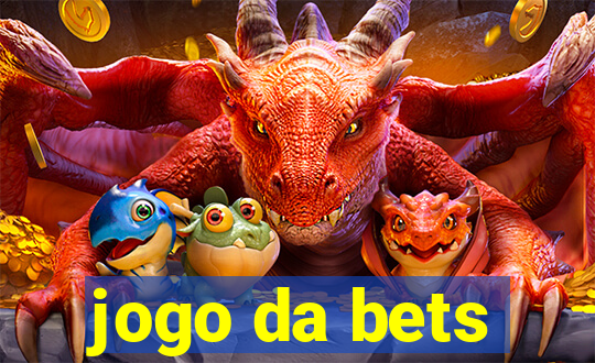 jogo da bets