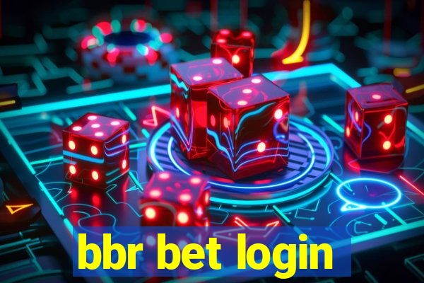 bbr bet login