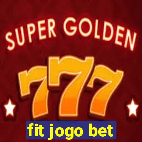 fit jogo bet