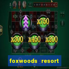 foxwoods resort casino hotels