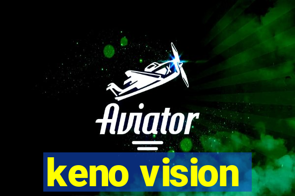 keno vision