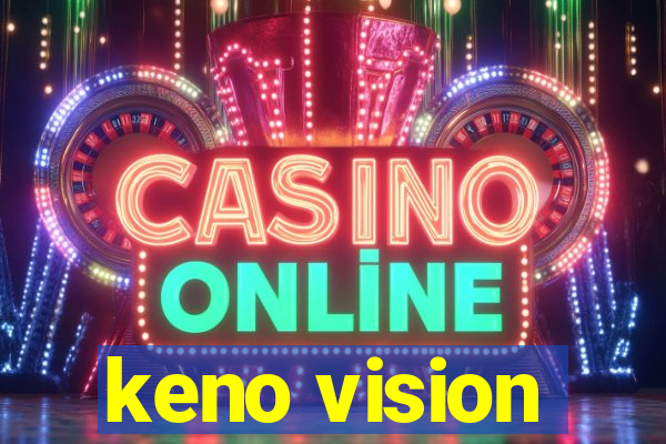 keno vision