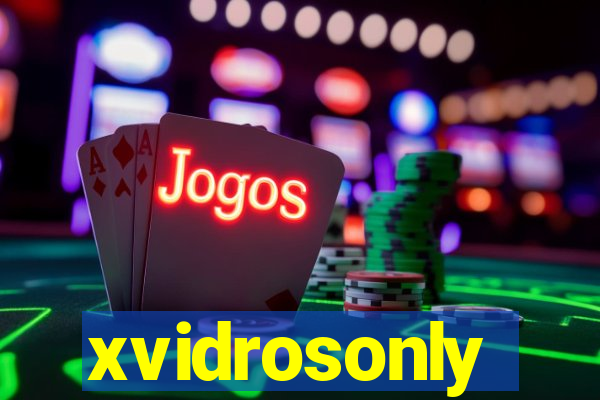 xvidrosonly