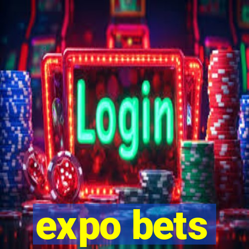 expo bets