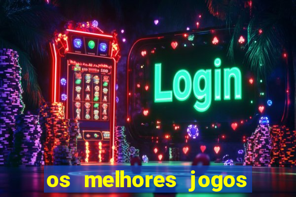 os melhores jogos de ganhar dinheiro