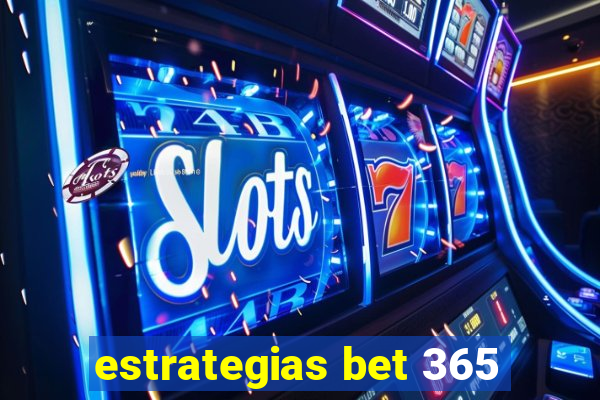 estrategias bet 365