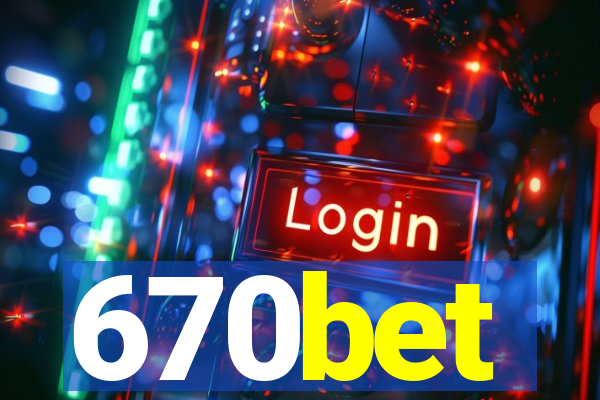 670bet